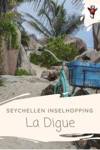 La Digue, Seychellen Urlaub - Seychellen Tipps - Seychellen Bilder